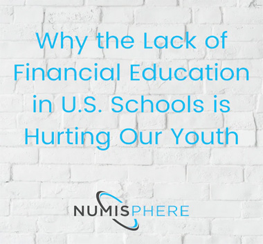 Why the Lack of Financial Education in U.S. Schools is Hurting Our Youth