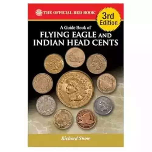 A Guide Book of Flying Eagle and Indian Head Cents