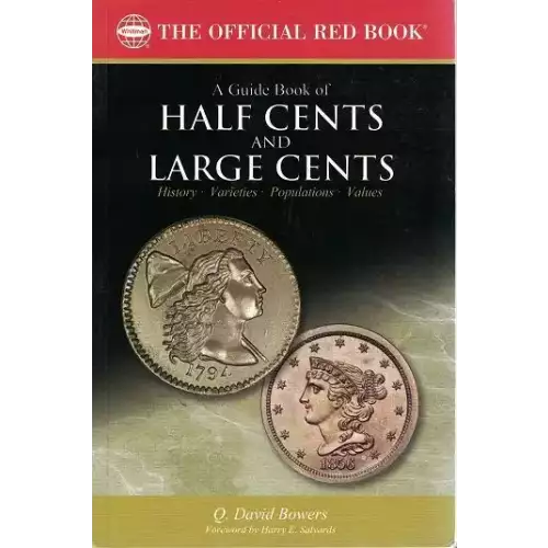 A Guide Book of Half Cents and Large Cents