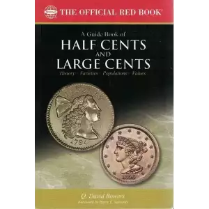 A Guide Book of Half Cents and Large Cents